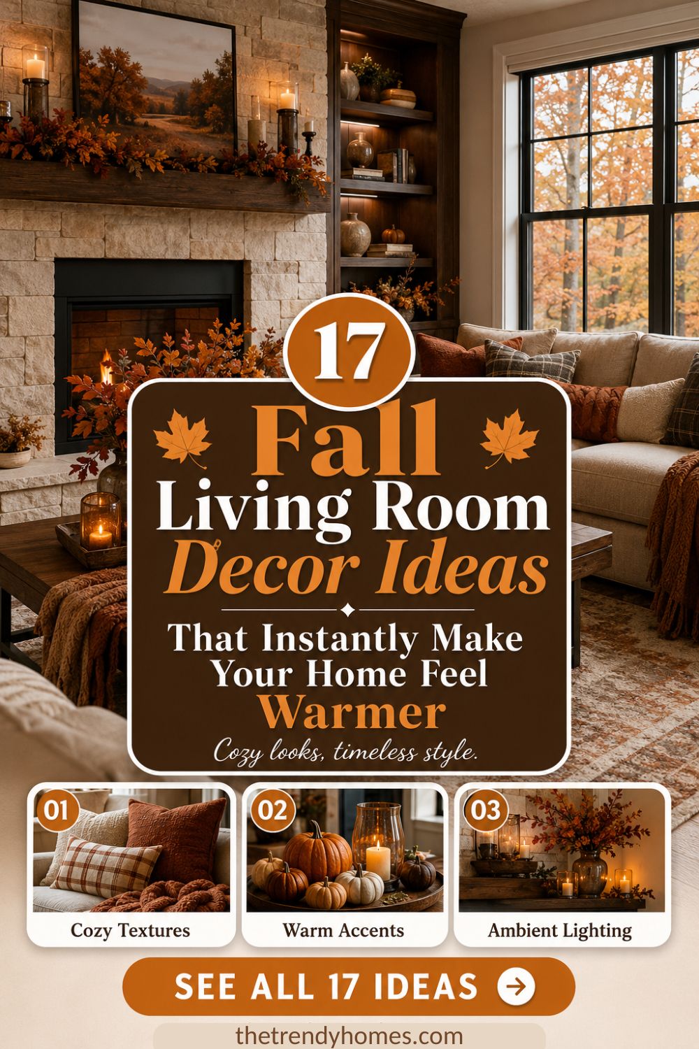 17 Fall Living Room Decor Ideas That Instantly Make Your Home Feel Warmer
