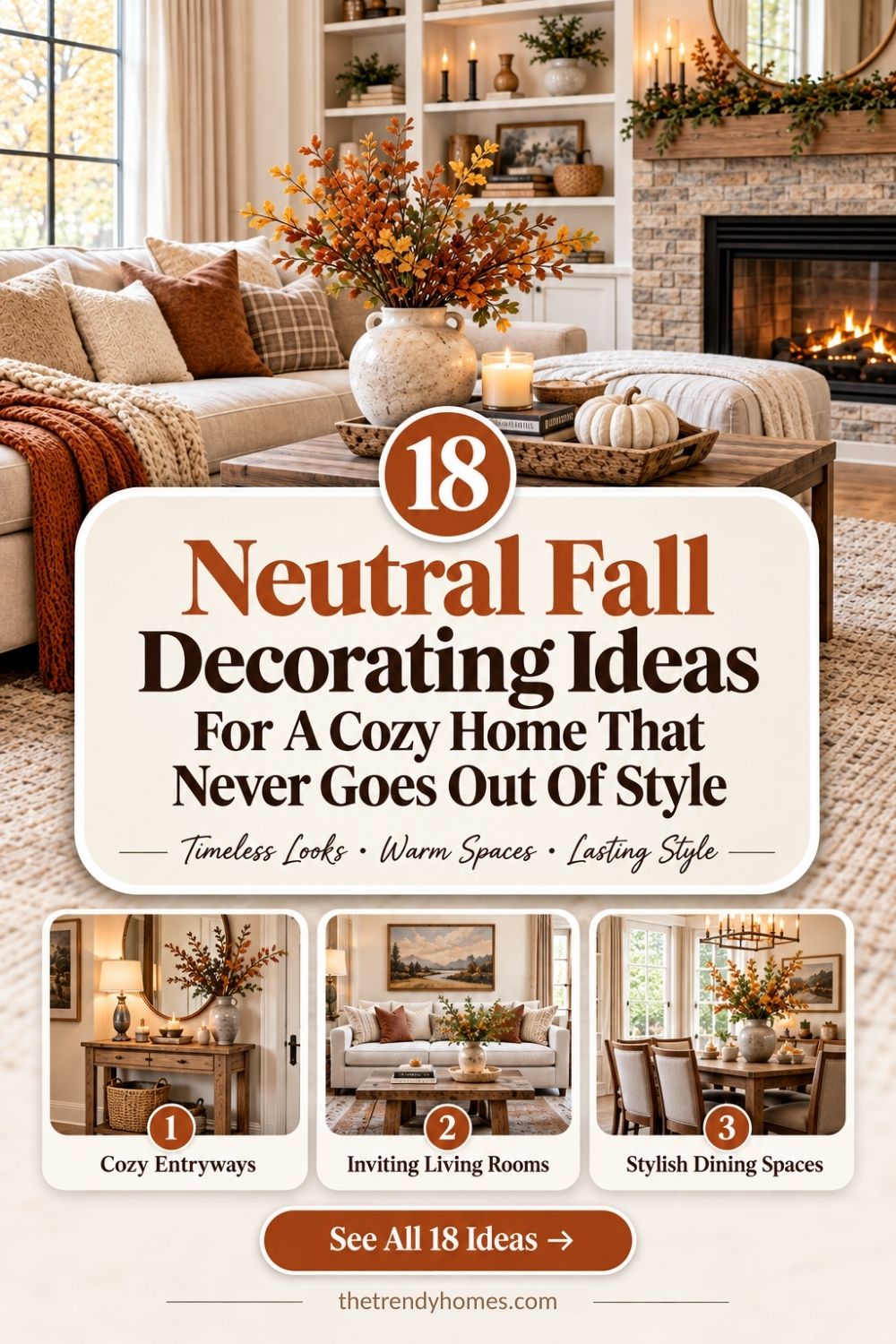 18 Neutral Fall Decorating Ideas For A Cozy Home That Never Goes Out Of Style